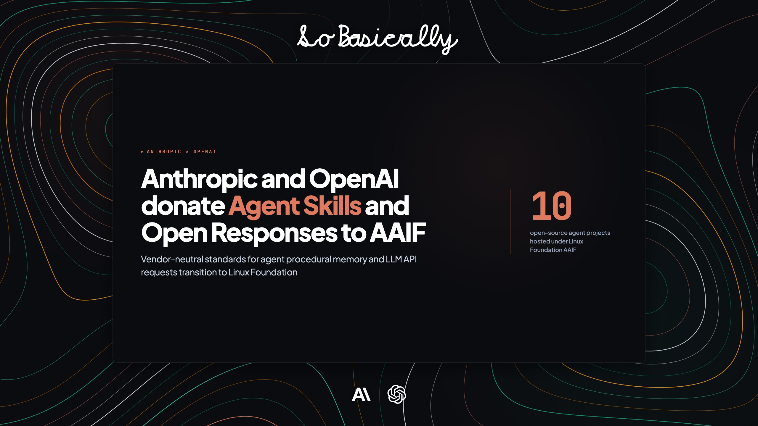 Topographic elevation contour card for Anthropic and OpenAI donate Agent Skills and Open Responses to Linux Foundation AAIF