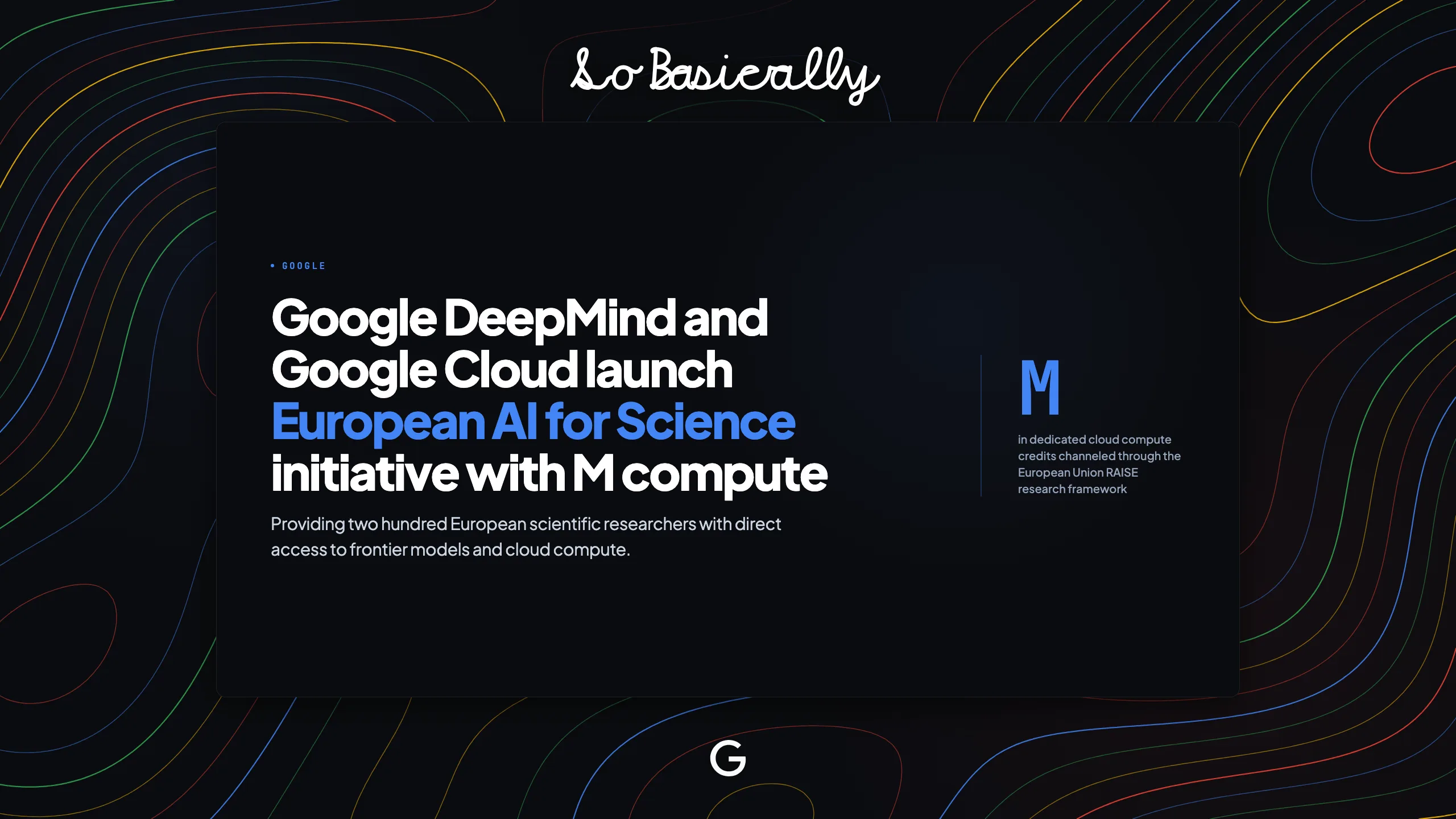 Topographic elevation contour card for Google DeepMind and Google Cloud launch European AI for Science initiative with $3M compute and frontier model access