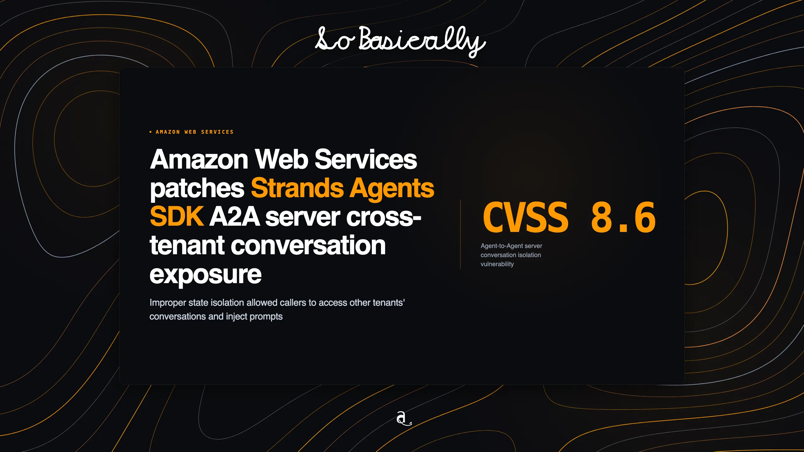 Topographic elevation contour card for Amazon Web Services patches Strands Agents SDK A2A server cross-tenant conversation exposure