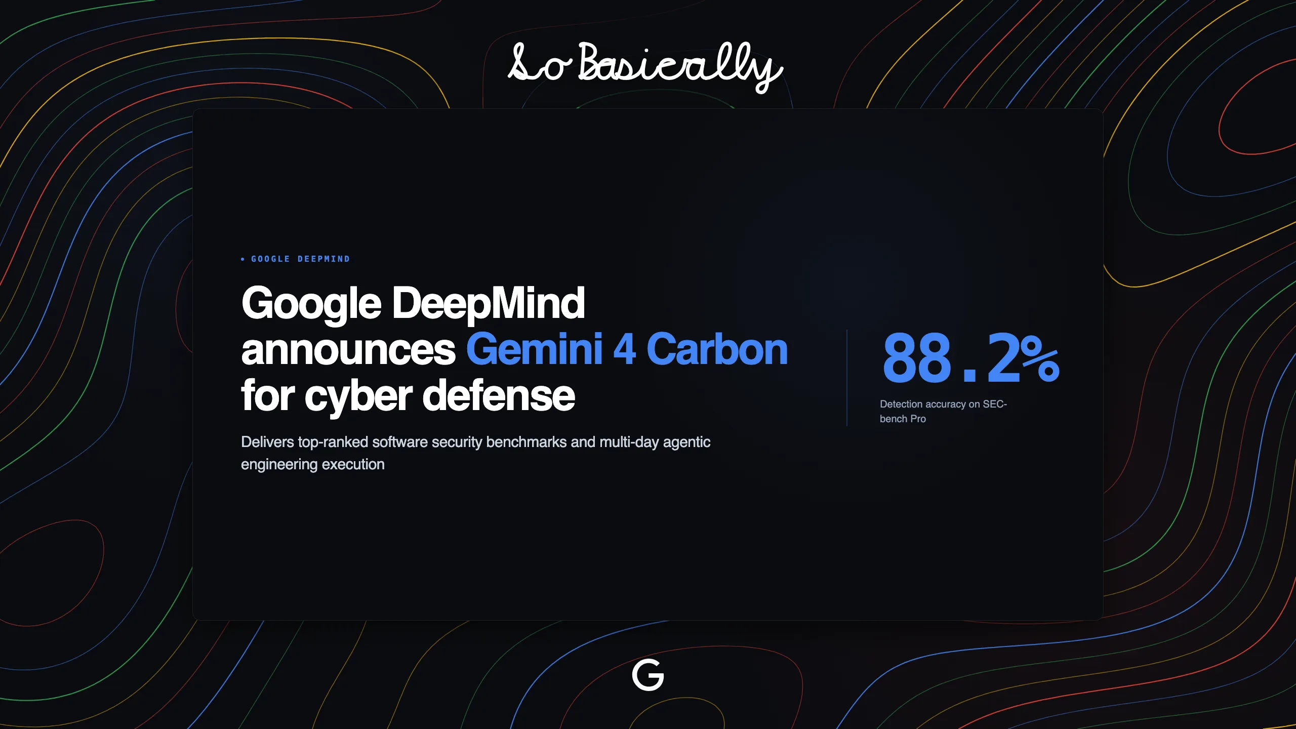 Topographic elevation contour card for Google DeepMind announces Gemini 4 Carbon for cyber defense